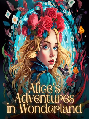 cover image of Alice's Adventures in Wonderland